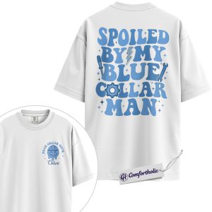 Alternative view of Personalized Blue Collar Wife Shirt, Retro Spoiled by My Blue Collar Man Graphic T-Shirt, Custom Name Tradesman Wife Tee, Gift for Blue Collar Wives and Girlfriends, Comfort Colors Shirt 2-Sided