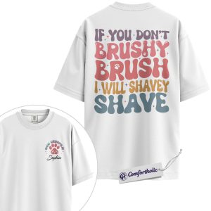 Alternative view of Brushy Brush Groomer Shirt, Funny Dog Groomer Quote T-Shirt, Personalized Pet Grooming Retro Tee, Custom Name Gift for Professional Groomers, Comfort Colors Shirt 2-Sided