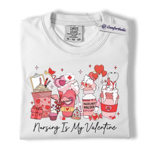 Alternative view of Nursing Is My Valentine Shirt, Cute Nurse Valentine T-Shirt, Funny Healthcare Graphic Tee, Valentine Gift for Nurses, Comfort Colors Shirt