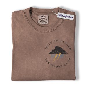 Daily Shitstorm Shirt, Minimal Weather Humor Graphic Tee, Funny Stress Life Quote T-Shirt, Mental Health Office Humor Gift, Comfort Colors Shirt
