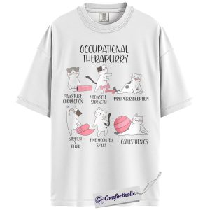 Alternative view of Occupational Therapy Shirt, Funny Cat OT Pun Graphic Tee, OT Assistant COTA Student T-Shirt, Gift for Occupational Therapists & Cat Lovers, Comfort Colors Shirt