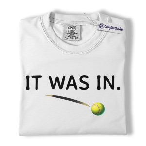 Alternative view of It Was In Pickleball Shirt, Funny Sports Graphic Tee, Pickleball Player T-Shirt, Gift for Pickleball Lovers, Comfort Colors Shirt