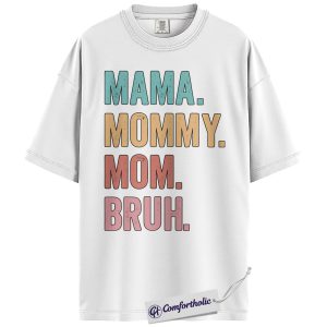 Alternative view of Mama Mommy Mom Bruh Shirt, Funny Mom Life Graphic Tee, Trendy Motherhood Quote T-Shirt, Mother’s Day Gift for Moms, Comfort Colors Shirt