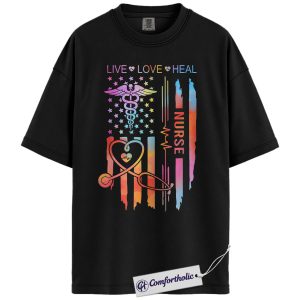 Live Love Heal Nurse Shirt, Rainbow Medical Pride Graphic Tee, Heartbeat Stethoscope T-Shirt, Cute Healthcare Worker Gift for Nurses, Comfort Colors Shirt