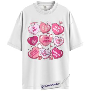 Alternative view of Valentine L&D Nurse Shirt, Funny OB Nurse Pun Graphic Tee, Cute Labor & Delivery Appreciation T-Shirt, Gift for Birth Workers, Comfort Colors Shirt