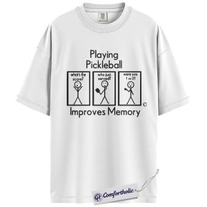 Alternative view of Funny Pickleball Shirt, Playing Pickleball Improves Memory Meme Tee, Humor Sports Graphic T-Shirt, Gift for Pickleball Players, Comfort Colors Shirt