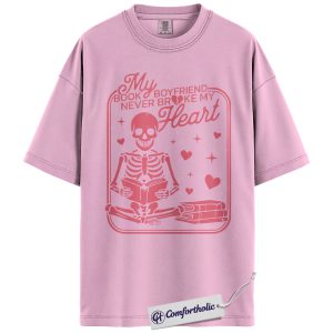 Valentine Book Boyfriend Shirt, Cute Skeleton Reading Graphic Tee, Bookish Aesthetic T-Shirt, Romantic Gift for Readers & Book Lovers, Comfort Colors Shirt