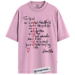 John 3:16 Valentine Shirt, Cute Bible Verse Christian Graphic Tee, Faith-Based Love T-Shirt, Religious Valentine Gift, Comfort Colors Shirt