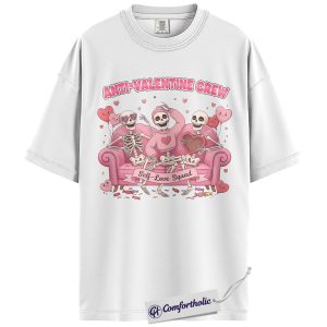 Alternative view of Anti Valentine Crew Shirt, Funny Skeleton Self Love Graphic Tee, Sarcastic Anti Valentine T-Shirt, Valentine’s Day Gift for Single Women & Besties, Comfort Colors Shirt
