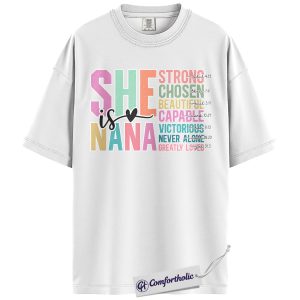 Alternative view of She Is Nana Shirt, Colorful Christian Grandma Graphic Tee, Bible Verse Faith T-Shirt, Mother’s Day Gift for Nana, Comfort Colors Shirt
