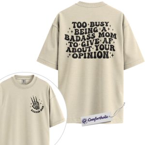 Badass Mom Shirt, Funny Skeleton Hand Graphic Tee, Sassy Mom Quote T-Shirt, Mother’s Day Gift for Moms, Comfort Colors Shirt 2-Sided