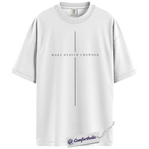 Alternative view of Make Heaven Crowded Shirt, Minimalist Cross Line Graphic Tee, Christian Faith Jesus T-Shirt, Church Gift for Men & Women, Comfort Colors Shirt